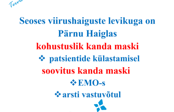 Pärnu Haiglas kehtib alates 21. novembrist maskikandmise kohustus külastajatele