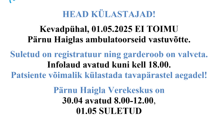 Kevadpühal Haigla suletud