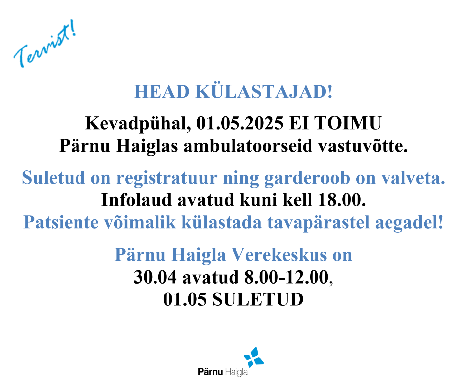 Kevadpühal Haigla suletud